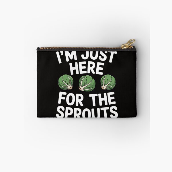 Item preview, I’m Just Here For The Sprouts Brussel Sprout designed and sold by HudsonErik.