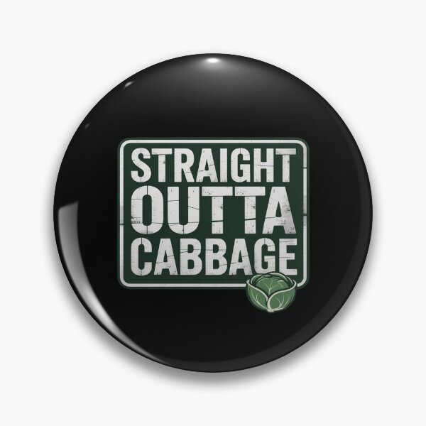 Item preview, Cabbage - STRAIGHT OUTTA CABBAGE designed and sold by LindseyKris.