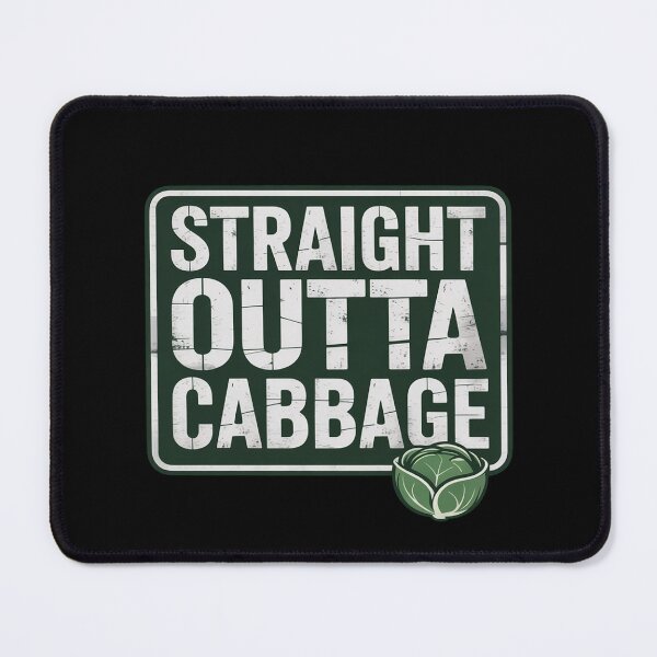 Item preview, Cabbage - STRAIGHT OUTTA CABBAGE designed and sold by LindseyKris.