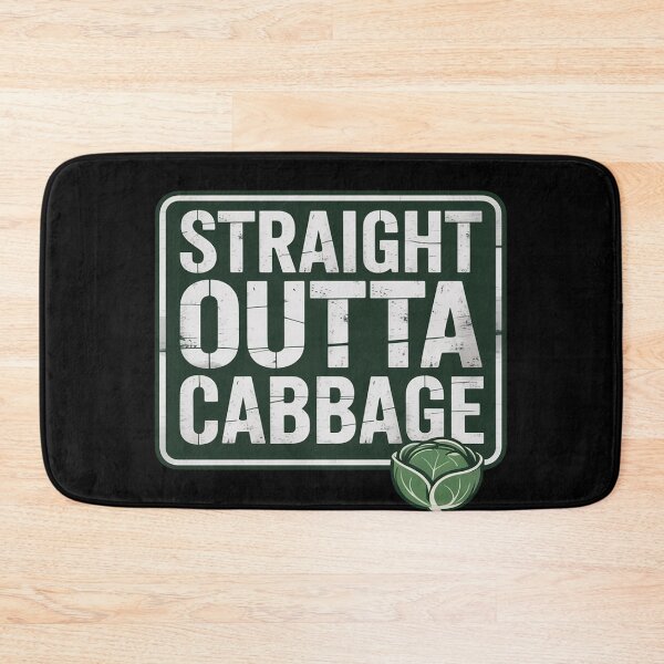 Item preview, Cabbage - STRAIGHT OUTTA CABBAGE designed and sold by LindseyKris.
