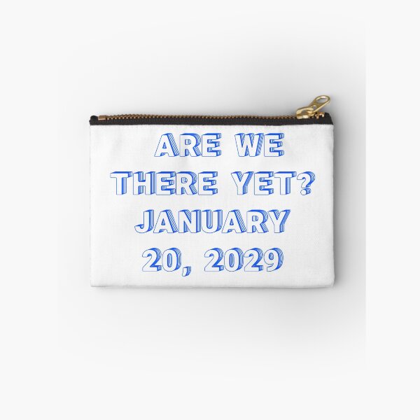 Item preview, ✴️ARE WE THERE YET? JANUARY 20, 2029✴️ - WIRED STYLE designed and sold by WheelieGdArt.