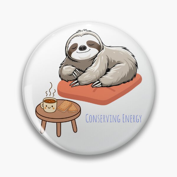Item preview, Energy Saving Mode Sloth - Funny Relaxed Animal Humour designed and sold by TayloredArts.