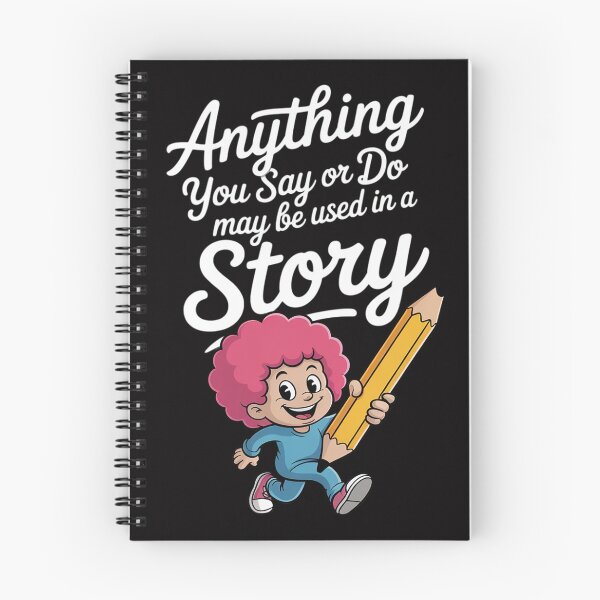 Item preview, Anything you say or do may be used in a story designed and sold by HermanTricia.