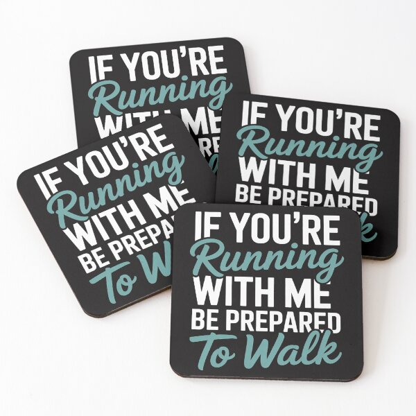 Item preview, If You're Running With Me Be Prepared To Walk - Gym designed and sold by HermanTricia.