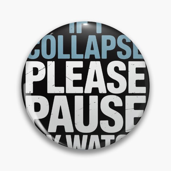 Item preview, If I Collapse Please Pause My Watch Running Marathon Runner designed and sold by HermanTricia.