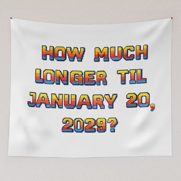 Item preview, ✴️HOW MUCH LONGER TIL JANUARY 20, 2029?✴️ - ARCADE STYLE designed and sold by WheelieGdArt.