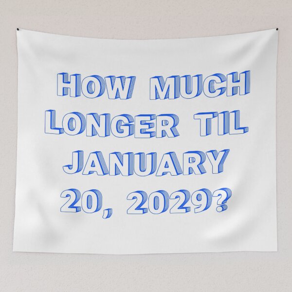 Item preview, ✴️HOW MUCH LONGER TIL JANUARY 20, 2029?✴️ - WIRED STYLE designed and sold by WheelieGdArt.