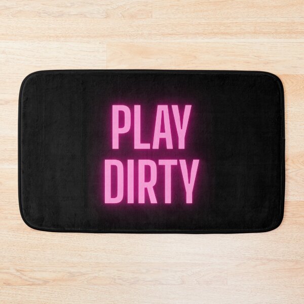 Item preview, Play Dirty Neon Design designed and sold by Peter Stawicki.