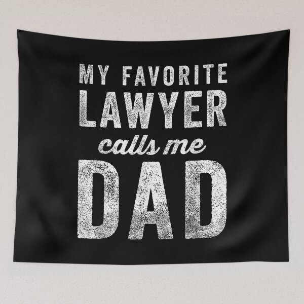 Item preview, My Favorite Lawyer Calls Me Dad Father's Day designed and sold by Gogetgiggles.