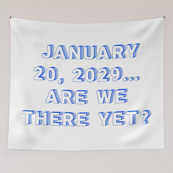 Item preview, ✴️JANUARY 20, 2029... ARE WE THERE YET?✴️ - WIRED STYLE designed and sold by WheelieGdArt.