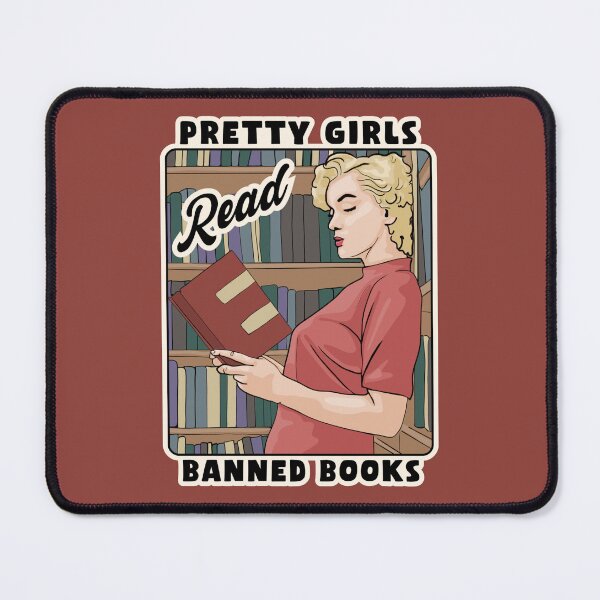 Item preview, Pretty Girls Read Banned Books designed and sold by Unhinged Heather.