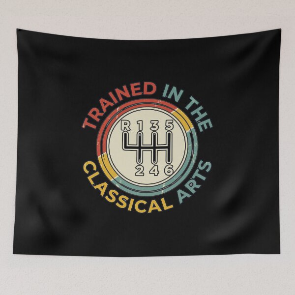 Item preview, Funny Trained In The Classical Arts Funny Manual Transmission Stick Shift designed and sold by w66aboo.