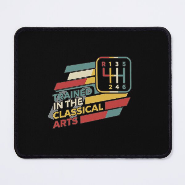 Item preview, Trained In The Classical Arts -Manual Transmission Stick Shift designed and sold by w66aboo.