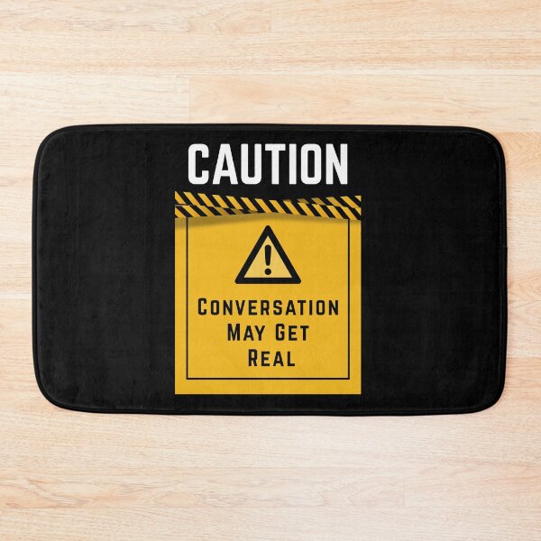 Item preview, CAUTION Conversation May Get Real – Savage Chat Warning Tee, Bigger, bolder you designed and sold by digitalbitcraft.