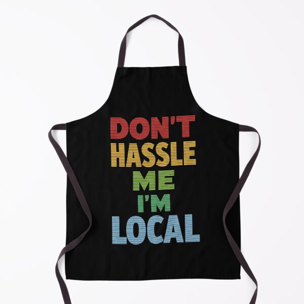 Item preview, Funny Support Local Business design – Don't Hassle Me I'm Local design, Small Business Pride Graphic Tee designed and sold by AsturShop.