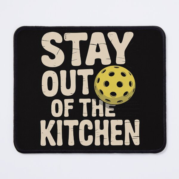 Item preview, Pickleball Stay out of the Kitchen designed and sold by gerardostokes.