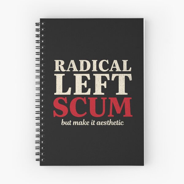 Item preview, Radical Left Scum – Bold Aesthetic Political Typography design designed and sold by s.waniel1.