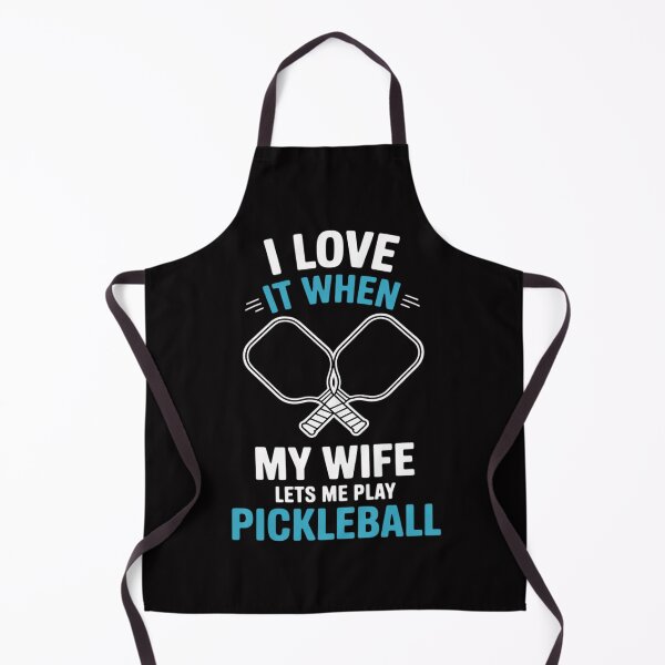 Item preview, Love My Wife When She Let Me Play Pickleball designed and sold by jewellmeyers.