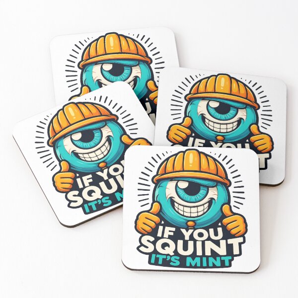 Item preview, If You Squint Its Mint - Trade Humor designed and sold by CarpenterSays.