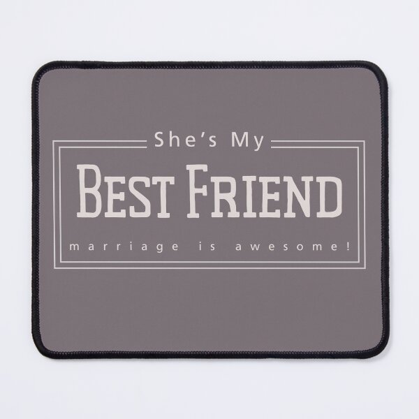 Item preview, She's My Best Friend Marriage is Awesome! designed and sold by DEWDesigns.