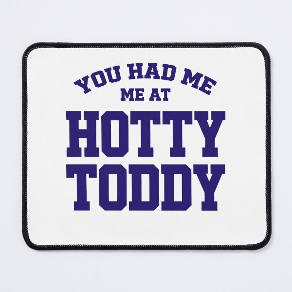 Item preview, Cool College Football Lover design –You Had Me At Hotty Toddy design, Ole Miss Pride Graphic funny designed and sold by AsturShop.
