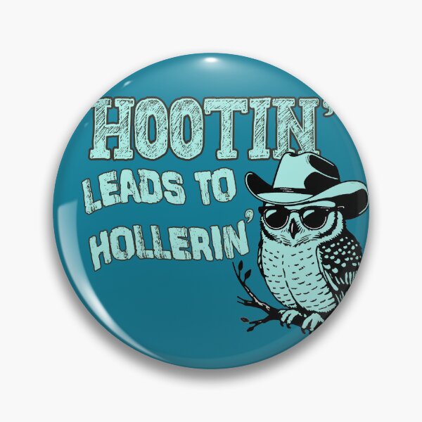 Item preview, Hootin' leads to hollerin' designed and sold by Mr-Burgher.