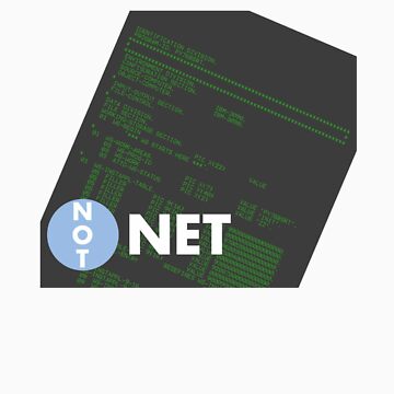 Artwork thumbnail, Not Dot Net by Geek Casuals