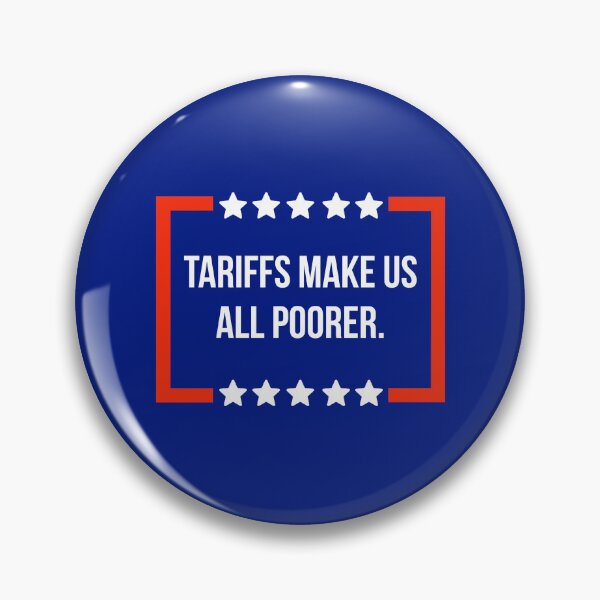 Item preview, Tariffs make us all poorer.  designed and sold by Rachel the Artist .
