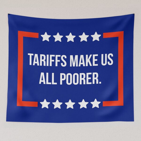 Item preview, Tariffs make us all poorer.  designed and sold by Rachel the Artist .