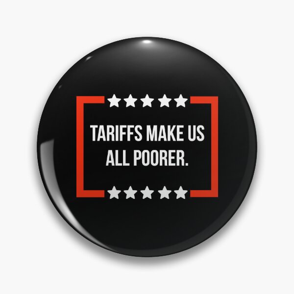 Item preview, Tariffs make us all poorer.  designed and sold by Rachel the Artist .