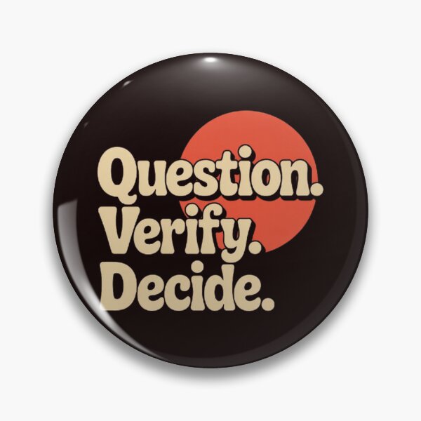 Item preview, Question. Verify. Decide. – Retro Critical Thinking Typography ,Red Circle designed and sold by masteryStore.