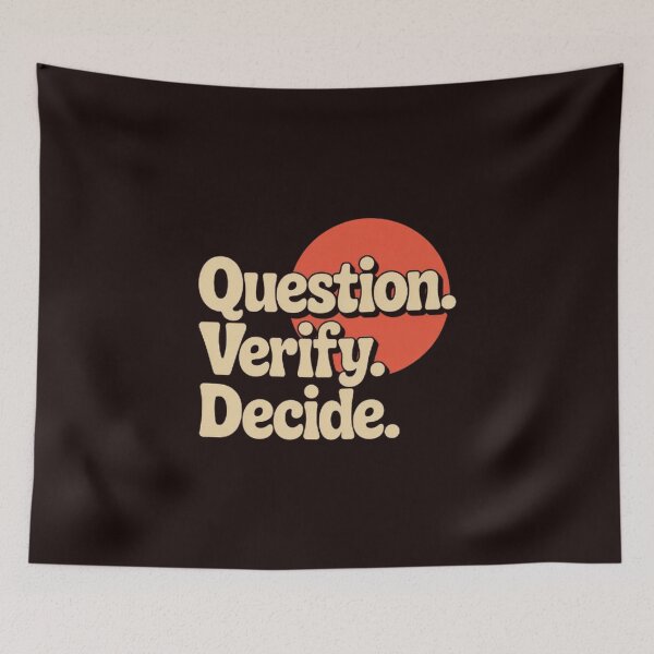 Item preview, Question. Verify. Decide. – Retro Critical Thinking Typography ,Red Circle designed and sold by masteryStore.