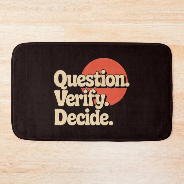 Item preview, Question. Verify. Decide. – Retro Critical Thinking Typography ,Red Circle designed and sold by masteryStore.