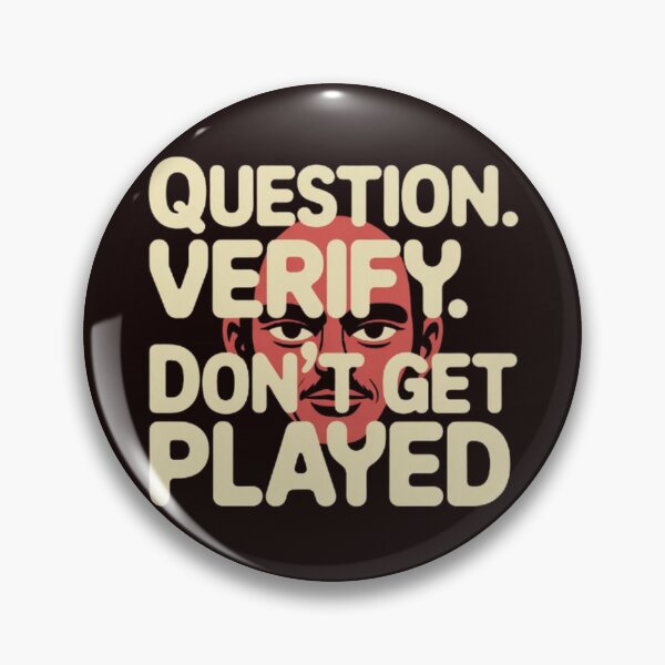Item preview, Question Verify Don’t Get Played – Viral Retro Bubble Quote Typography designed and sold by masteryStore.
