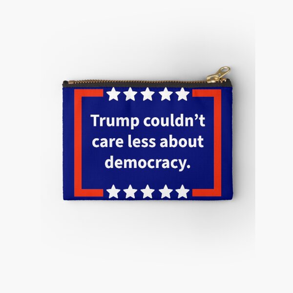 Item preview, Trump couldn’t care less about democracy.  designed and sold by Rachel the Artist .