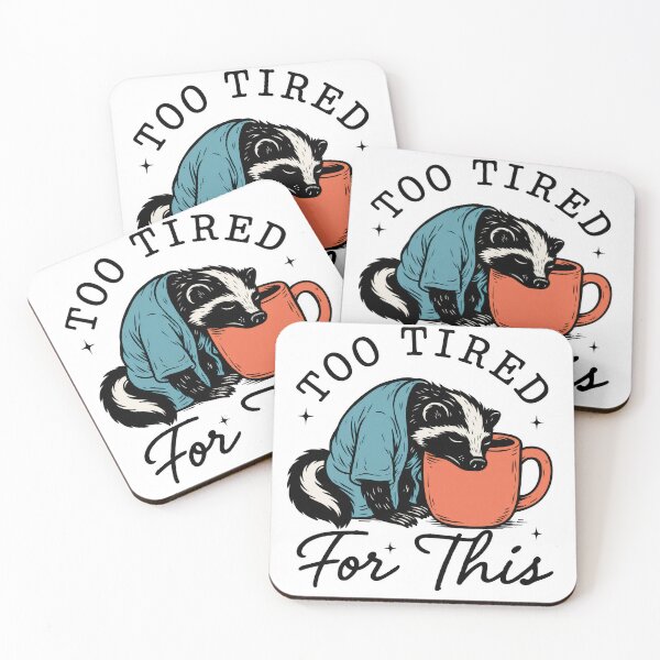 Item preview, Too Tired For This,Ferret - Funny Coffee Lover Tee - Sarcastic Morning Person Gift designed and sold by ChameraDesign.