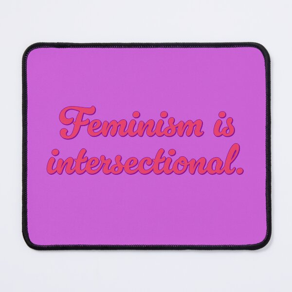 Item preview, Feminism Is Intersectional - Hibiscus designed and sold by sillyjess.