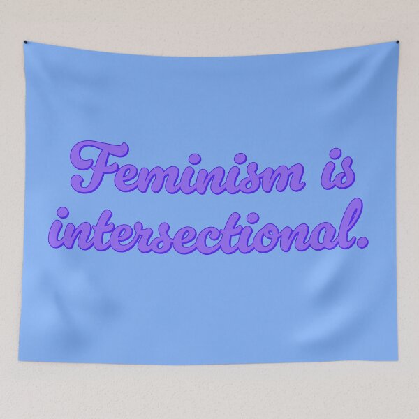 Item preview, Feminism Is Intersectional - Periwinkle designed and sold by sillyjess.