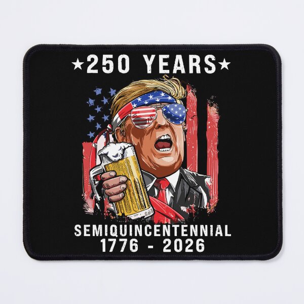 Item preview, Trump 250 Years Emiquincentennial 1776-2026 Patriotic July 4th designed and sold by pansak.