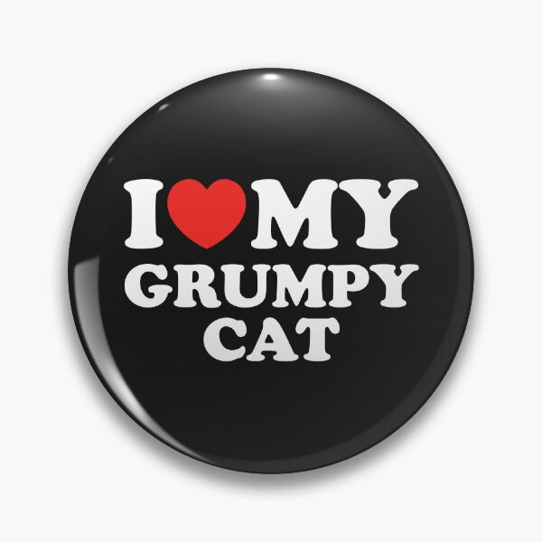 Item preview, I Love My Grumpy Cat designed and sold by shitpostee.