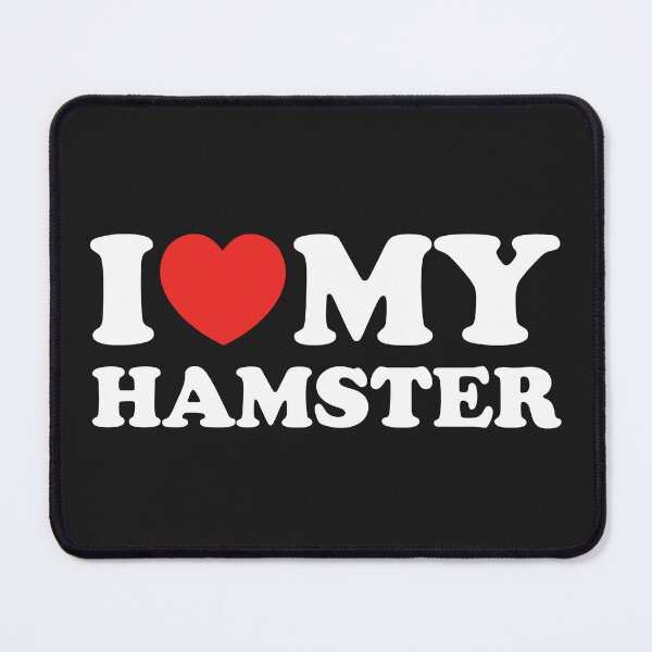 Item preview, I Love My Hamster designed and sold by shitpostee.