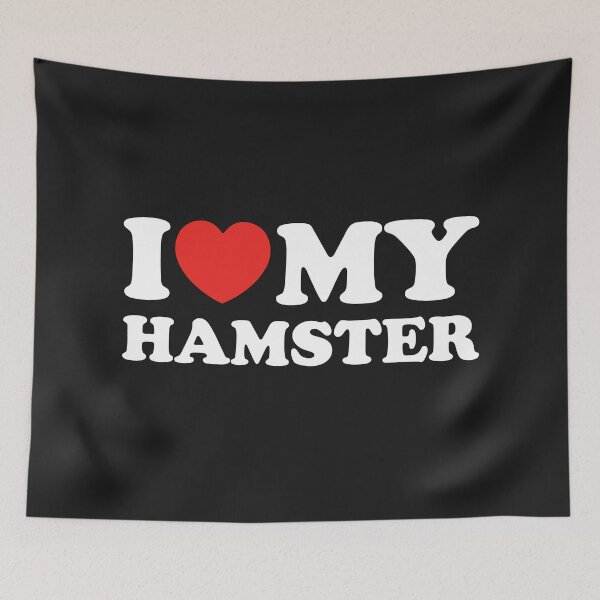 Item preview, I Love My Hamster designed and sold by shitpostee.