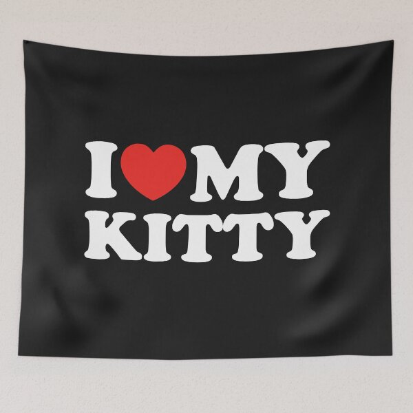 Item preview, I Love My Kitty designed and sold by shitpostee.