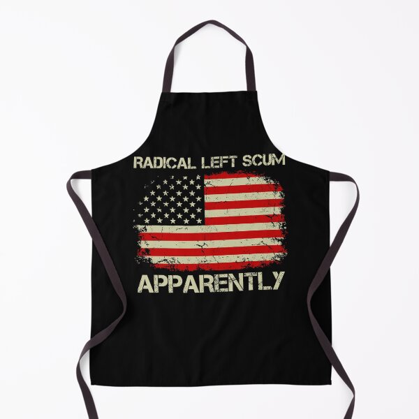 Item preview, Radical Left Scum Apparently America Flag Political Statement designed and sold by jakaun.