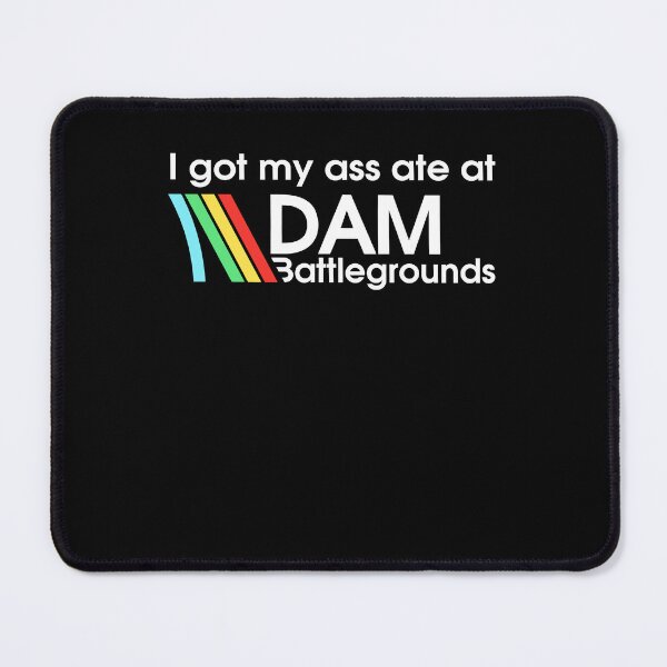 Item preview, I Got My Ass Ate At Dam Battlegrounds Arc Raiders designed and sold by jakaun.