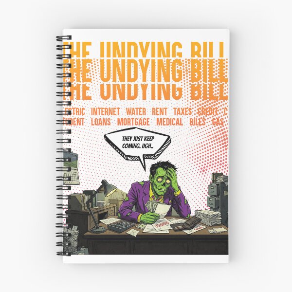 Item preview, The Undying Bills | Funny Zombie Adulting (Edd the Undead) designed and sold by Edd The Undead.