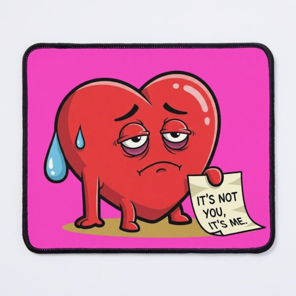 Item preview, Funny Heart Breakup It's Not You It's Me Art designed and sold by Innova_Creations.