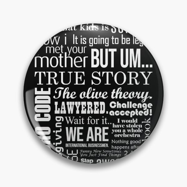 Item preview, HIMYM Quote Collection (Variant I) designed and sold by Screen Lore.