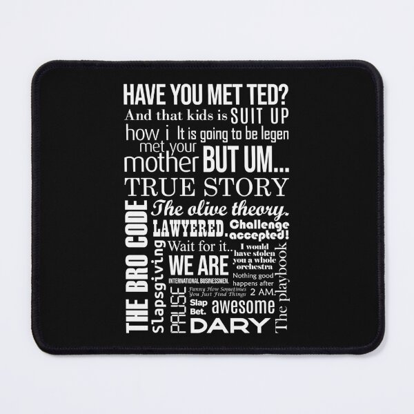 Item preview, HIMYM Quote Collection (Variant I) designed and sold by Screen Lore.