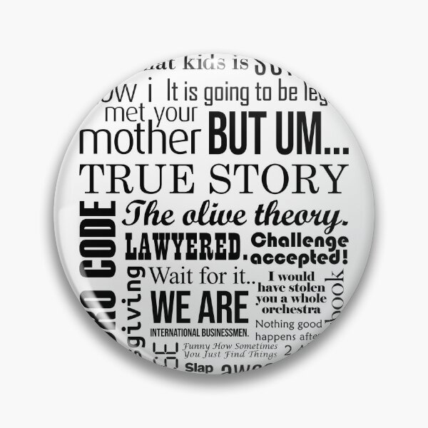Item preview, HIMYM Quote Collection (Variant II) designed and sold by Screen Lore.